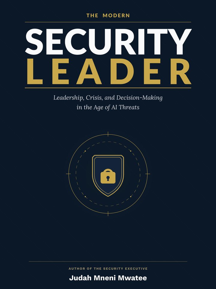 Cover of The Modern Security Leader by Judah Mneni Mwatee