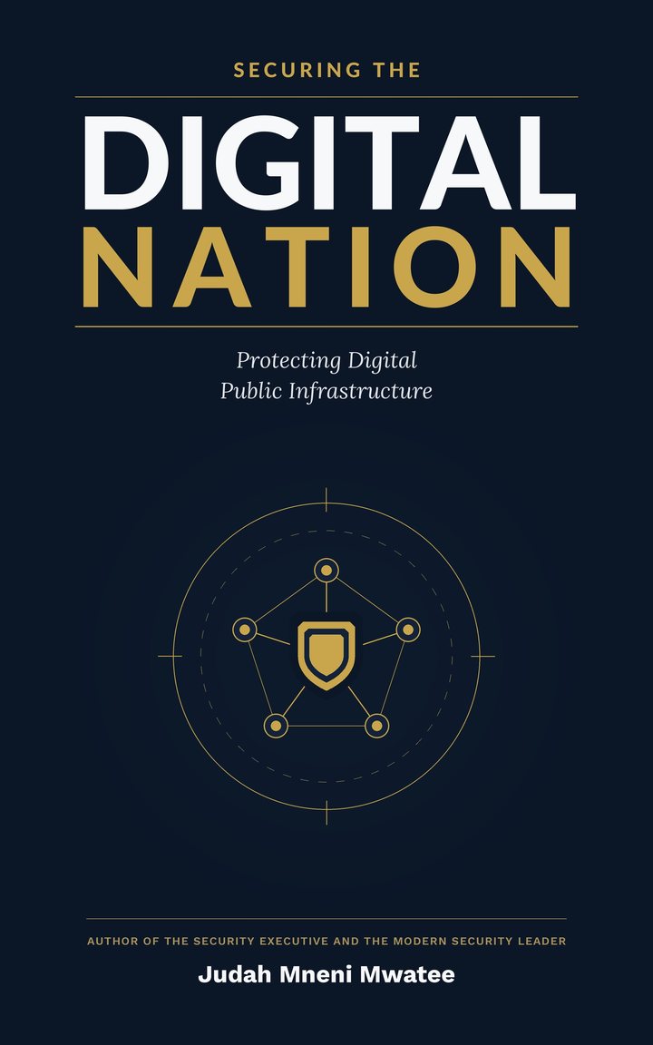 Cover of Securing the Digital Nation by Judah Mneni Mwatee